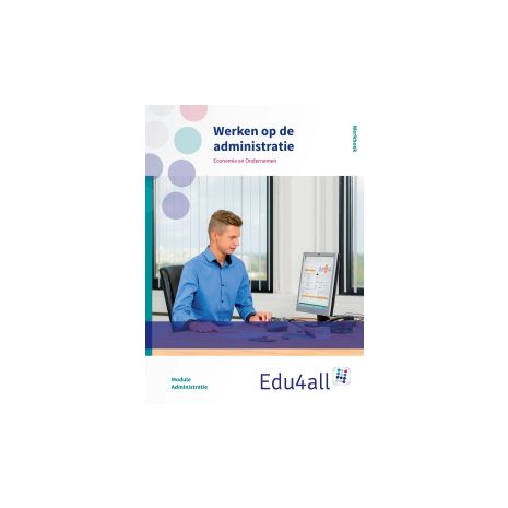 Afbeelding van Edu4all EO : vmbo : Werken op de administratie : Werkboek