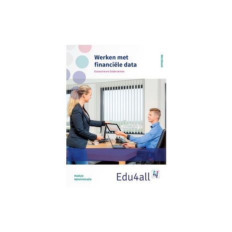 Afbeelding van Edu4all EO : vmbo : Werken met financiële data : Werkboek Afbeelding van Edu4all EO : vmbo : Werken met financiële data : Werkboek
