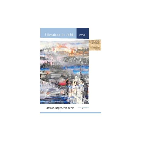 Afbeelding van Literatuur in zicht! (ed 2015) : vwo : Literatuurgeschiedenis Afbeelding van Literatuur in zicht! (ed 2015) : vwo : Literatuurgeschiedenis
