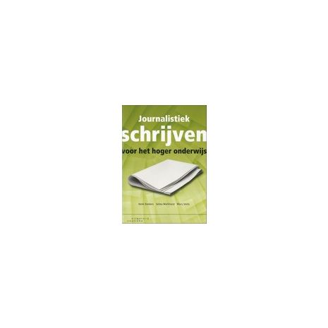 Afbeelding van Journalistiek schrijven voor het hoger onderwijs Afbeelding van Journalistiek schrijven voor het hoger onderwijs