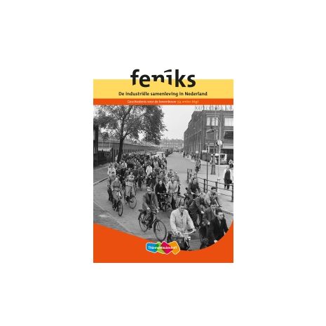 Afbeelding van Feniks 2e dr : 3+4 vmbo-bkgt : De industriële samenleving in Nederland : Leeropdrachtenboek Afbeelding van Feniks 2e dr : 3+4 vmbo-bkgt : De industriële samenleving in Nederland : Leeropdrachtenboek