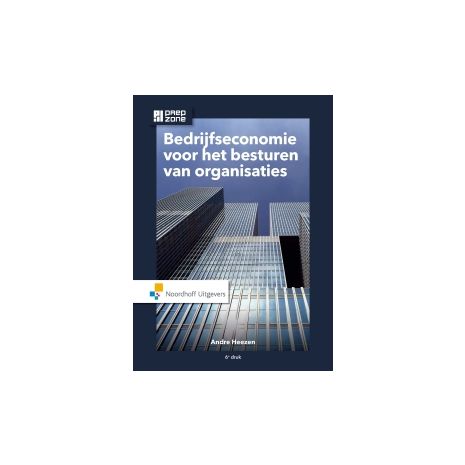 Afbeelding van Bedrijfseconomie voor het besturen van organisaties : [Theorieboek]