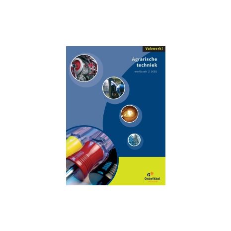 Afbeelding van Vakwerk! : 4 vmbo : Agrarische techniek 2 : vmbo-bk : Werkboek Afbeelding van Vakwerk! : 4 vmbo : Agrarische techniek 2 : vmbo-bk : Werkboek