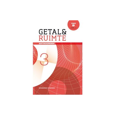 Afbeelding van Getal & ruimte 11e ed : vwo B 3 : Antwoorden Afbeelding van Getal & ruimte 11e ed : vwo B 3 : Antwoorden