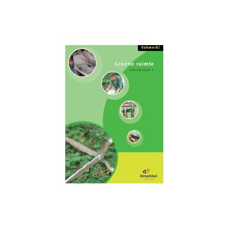 Afbeelding van Vakwerk! : 4 vmbo : Groene ruimte 2 : Informatieboek Afbeelding van Vakwerk! : 4 vmbo : Groene ruimte 2 : Informatieboek