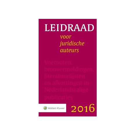 Afbeelding van Leidraad voor juridische auteurs 8e druk Afbeelding van Leidraad voor juridische auteurs 8e druk