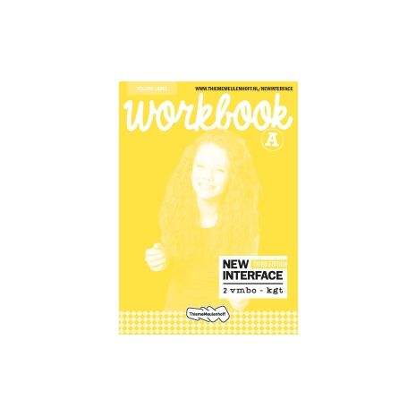 Afbeelding van New interface 3rd ed : Yellow label : 2 vmbo-gt AB : Workbook Afbeelding van New interface 3rd ed : Yellow label : 2 vmbo-gt AB : Workbook