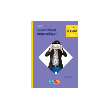 Afbeelding van BV in balans 4e dr : Spreadsheettoepassingen : Basisboek Afbeelding van BV in balans 4e dr : Spreadsheettoepassingen : Basisboek