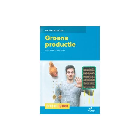 Afbeelding van Profiel Groen : 1 Groene productie : 3+4 vmbo-bb/kb : Lesboek