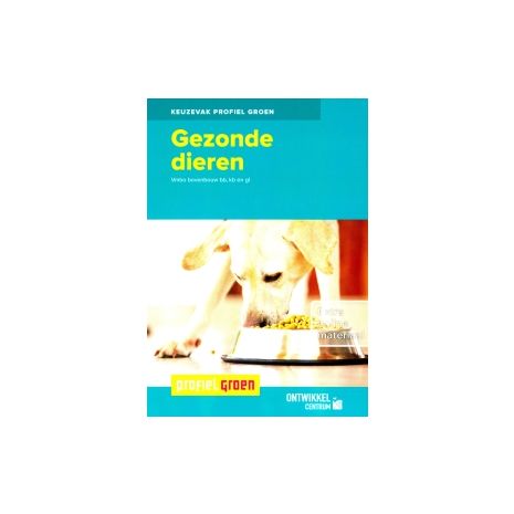 Afbeelding van Profiel Groen : Gezonde dieren : 3+4 vmbo bb/kb/gl : Lesboek