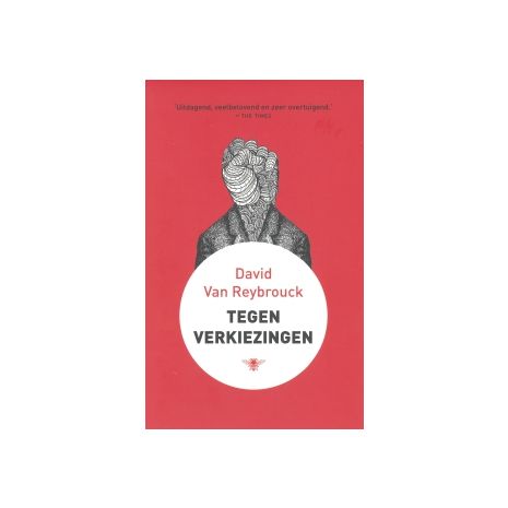 Afbeelding van Tegen verkiezingen Afbeelding van Tegen verkiezingen