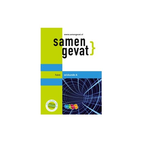 Afbeelding van Samengevat Wiskunde A : havo Afbeelding van Samengevat Wiskunde A : havo