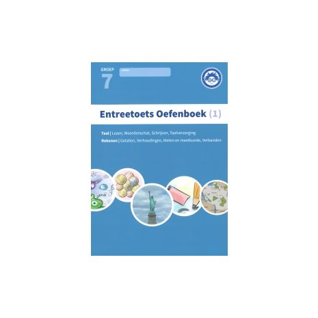 Afbeelding van Entreetoets oefenboek : 1 : Gemengde opgaven voor groep 7 Afbeelding van Entreetoets oefenboek : 1 : Gemengde opgaven voor groep 7