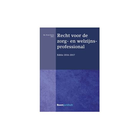 Afbeelding van Recht voor de zorg- en welzijnsprofessional 2016/2017
