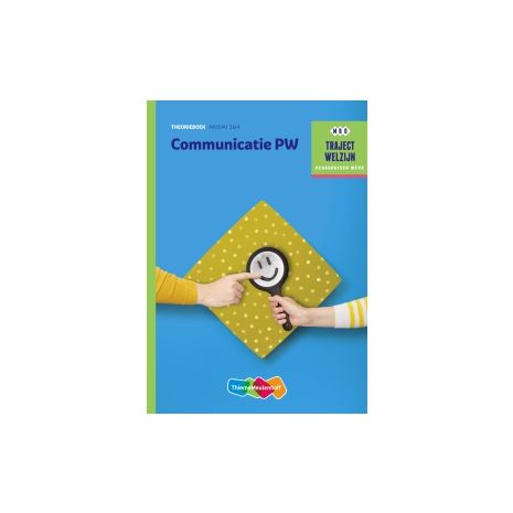 Afbeelding van Traject Welzijn : Communicatie PW : mbo 3+4 : Theorieboek