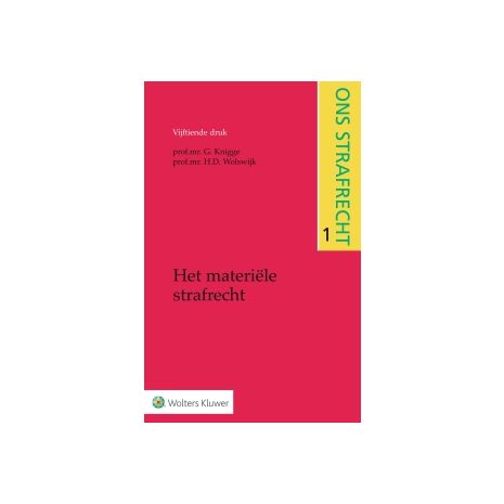 Afbeelding van Ons strafrecht : Deel 1 Het materiële strafrecht