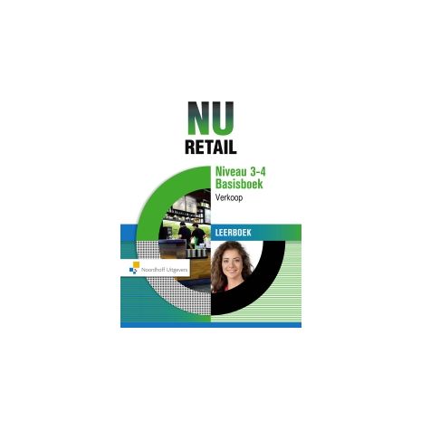 Afbeelding van NU retail : mbo 3+4 : Basisboek verkoop : Leerboek