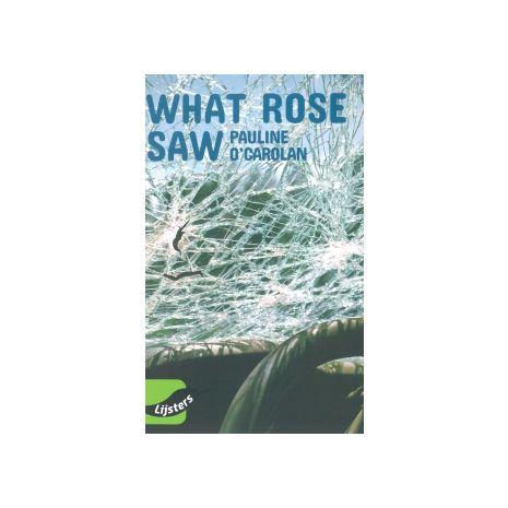 Afbeelding van What Rose saw (Early blackbirds 2017)