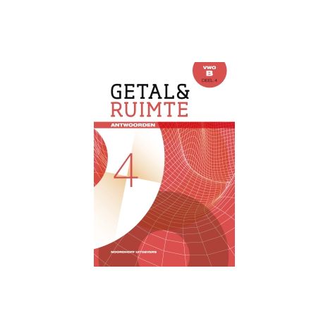 Afbeelding van Getal & ruimte 11e ed : vwo B 4 : Antwoorden Afbeelding van Getal & ruimte 11e ed : vwo B 4 : Antwoorden