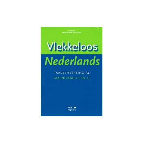 Afbeelding van Vlekkeloos Nederlands : Taalbeheersing A2 : taalniveau 1F en 2F Afbeelding van Vlekkeloos Nederlands : Taalbeheersing A2 : taalniveau 1F en 2F