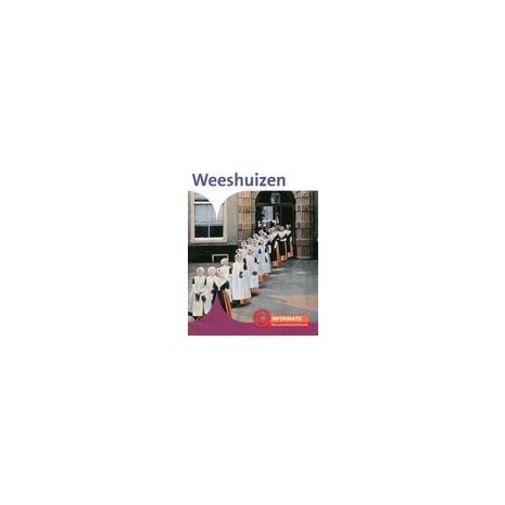 Afbeelding van Weeshuizen (Informatie) Afbeelding van Weeshuizen (Informatie)