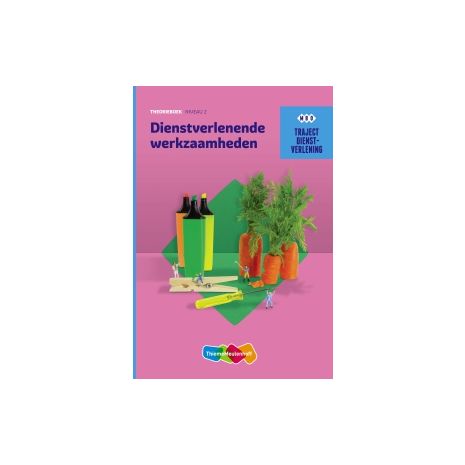 Afbeelding van Traject Dienstverlening : Dienstverlenende werkzaamheden : mbo niveau 2 : Theorieboek Afbeelding van Traject Dienstverlening : Dienstverlenende werkzaamheden : mbo niveau 2 : Theorieboek