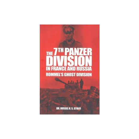 Afbeelding van The 7th panzer division in France and Russia Afbeelding van The 7th panzer division in France and Russia