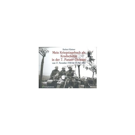 Afbeelding van Mein Kriegstagebuch als Kradschütze in der 7. Panzer-Division Afbeelding van Mein Kriegstagebuch als Kradschütze in der 7. Panzer-Division