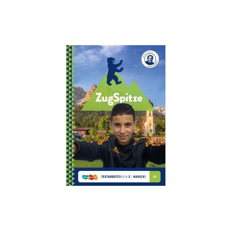 Afbeelding van ZugSpitze : havo(vwo) 2 (A1) : Textarbeitsbuch