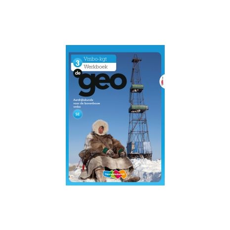Afbeelding van De geo 4e dr : 3 vmbo-kgt SE : Werkboek
