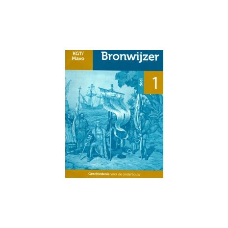 Afbeelding van Bronwijzer : 1 vmbo-kgt/mavo : Werkboek Afbeelding van Bronwijzer : 1 vmbo-kgt/mavo : Werkboek