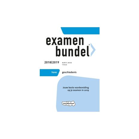 Afbeelding van Examenbundel Geschiedenis : havo : 2018/2019 Afbeelding van Examenbundel Geschiedenis : havo : 2018/2019