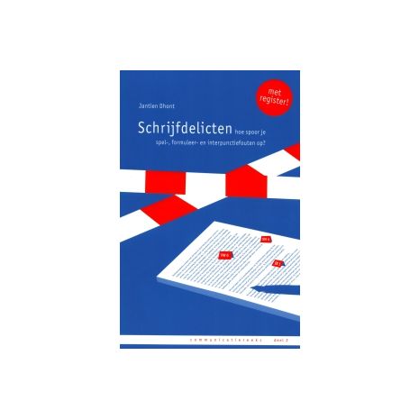 Afbeelding van Schrijfdelicten : hoe spoor je spel-, formuleer- en interpunctiefouten op? Afbeelding van Schrijfdelicten : hoe spoor je spel-, formuleer- en interpunctiefouten op?