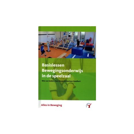 Afbeelding van Basislessen bewegingsonderwijs in de speelzaal