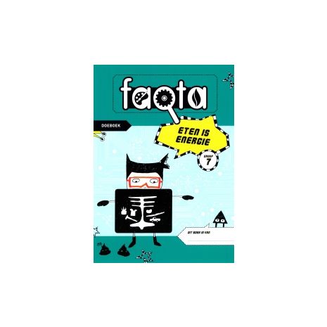 Afbeelding van Faqta : Groep 7 : Eten is energie : Doeboek