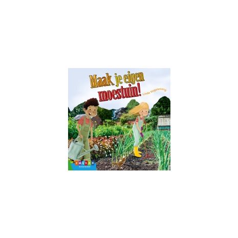 Afbeelding van Estafette : E5 : Maak je eigen moestuin! : Leesboekje