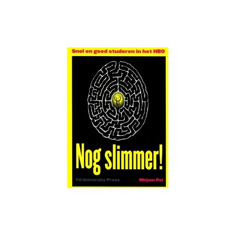 Afbeelding van Nog slimmer! : snel en goed studeren in het hbo Afbeelding van Nog slimmer! : snel en goed studeren in het hbo