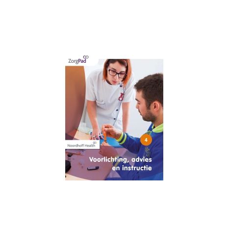Afbeelding van ZorgPad : niveau 4 : Voorlichting, advies en instructie : Theorieboek