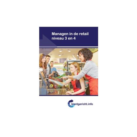 Afbeelding van Klantgericht.info : mbo niveau 3 en 4 : Managen in de retail Afbeelding van Klantgericht.info : mbo niveau 3 en 4 : Managen in de retail