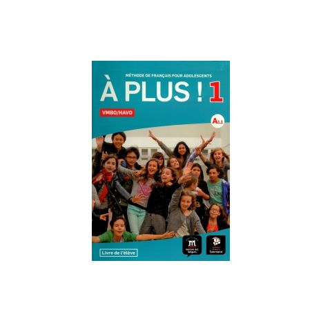 Afbeelding van À plus! : 1 vmbo/havo : Livre de l'élève Afbeelding van À plus! : 1 vmbo/havo : Livre de l'élève
