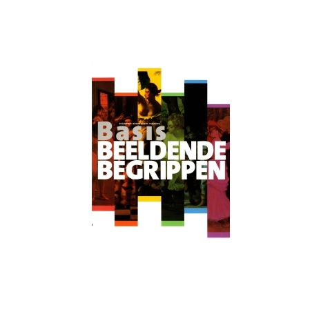 Afbeelding van Basis beeldende begrippen ed 2019 : vmbo-t/havo/vwo : Leerboek Afbeelding van Basis beeldende begrippen ed 2019 : vmbo-t/havo/vwo : Leerboek