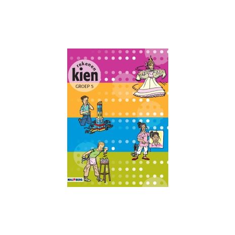 Afbeelding van Kien rekenen : Groep 5 : Kopieermap
