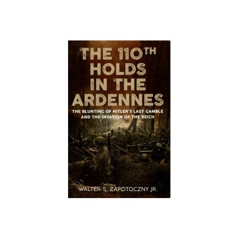 Afbeelding van The 110th holds in the Ardennes Afbeelding van The 110th holds in the Ardennes