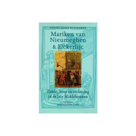 Afbeelding van Mariken van Nieumeghen en Elckerlijc Afbeelding van Mariken van Nieumeghen en Elckerlijc