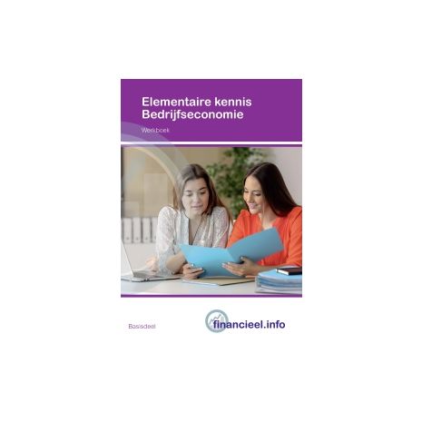 Afbeelding van Financieel.info : Elementaire kennis bedrijfseconomie : Werkboek Afbeelding van Financieel.info : Elementaire kennis bedrijfseconomie : Werkboek