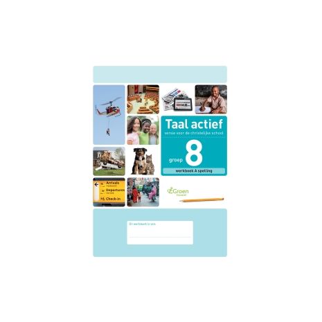 Afbeelding van Taal actief Spelling (cv) : Groep 8 A : Werkboek Afbeelding van Taal actief Spelling (cv) : Groep 8 A : Werkboek