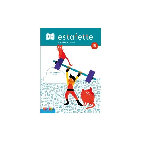 Afbeelding van Estafette : E6 B plus : Werkboek - sport Afbeelding van Estafette : E6 B plus : Werkboek - sport