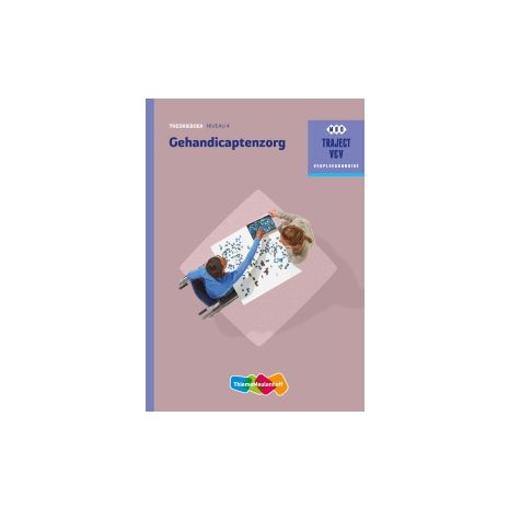 Afbeelding van Traject V&V : Gehandicaptenzorg : Theorieboek Afbeelding van Traject V&V : Gehandicaptenzorg : Theorieboek