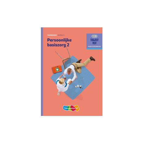 Afbeelding van Traject V&V : Persoonlijke basiszorg 2 : Theorieboek Afbeelding van Traject V&V : Persoonlijke basiszorg 2 : Theorieboek