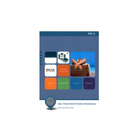 Afbeelding van PST 5 : BAS, praktijksoftware reisbureau : Leerwerkboek Afbeelding van PST 5 : BAS, praktijksoftware reisbureau : Leerwerkboek
